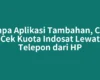 Tanpa Aplikasi Tambahan, Cara Cek Kuota Indosat Lewat Telepon dari HP